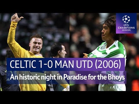 Celtic 1-0 Man Utd (2006) | One of the great Champions League nights in Paradise