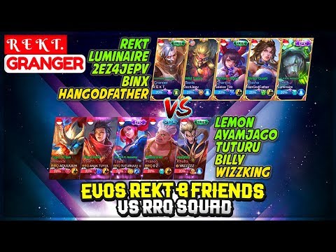 EVOS Rekt & Friends VS RRQ Squad [ R E K T. Granger ] Mobile Legends Video