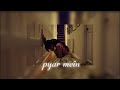 Pyaar Mein - Zack Knight ft Simran Kaur || sped up + reverb