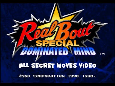 Real Bout Special Dominated Mind : All Secret Moves