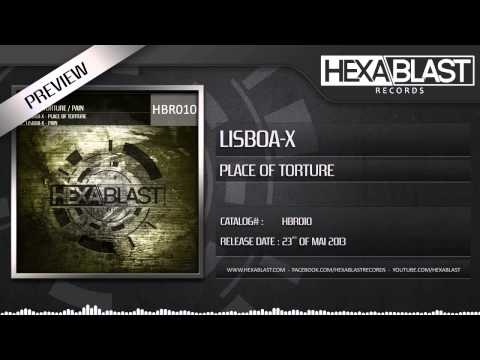 Lisboa-X - Place Of Torture