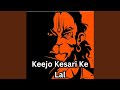 Keejo Kesari Ke Lal