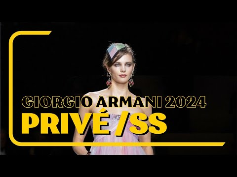 Giorgio Armani Privé Spring/Summer Couture Show: Elegance Unleashed
