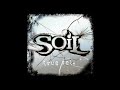 SOiL - Pick Me Up