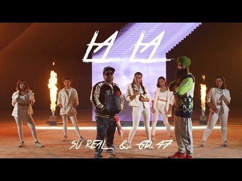 Su Real - Lala feat. GD 47 (Official Music Video)