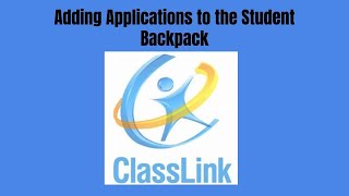 How to Add an App in Classlink to the Student Console