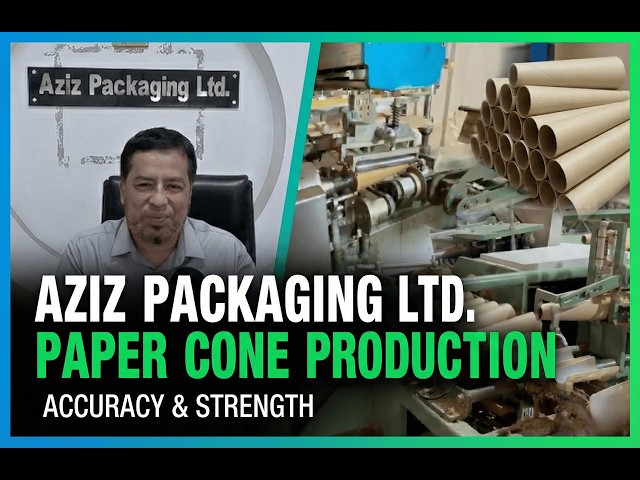 Aziz Packaging Limited factory walkthrough video