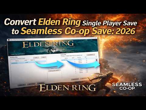 How to Transfer/Convert Elden Ring Save to Seamless Co-op: 2026