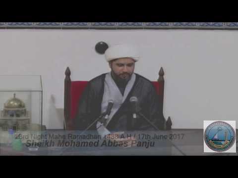 23rd Night Mahe Ramadhan 1438 AH - Sheikh Mohamed Abbas Panju