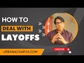 How To Deal With Layoffs