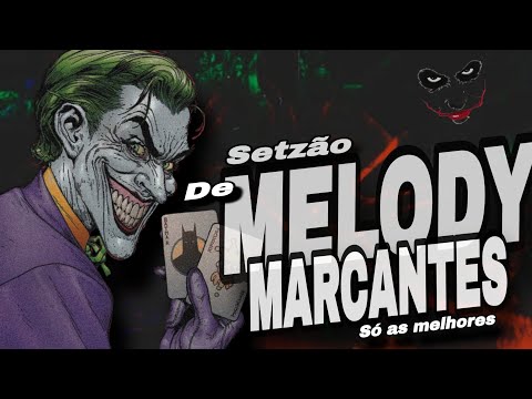 SET DE MELODY MARCANTES💥 DJGABRIEL O IMBÁTIVEL