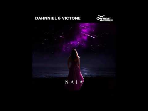Dahnniel & VicTone - Naia (Original Mix) [Beat Recordings]