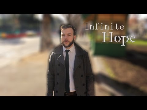 Infinite Hope - A Short Film