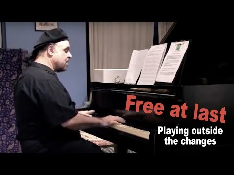 Free At Last: Playing Outside the Changes with Dave Frank