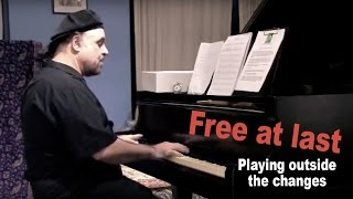 Free At Last: Playing Outside the Changes with Dave Frank