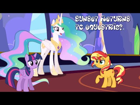 My little pony What if Sunset Shimmer returns to Equestria