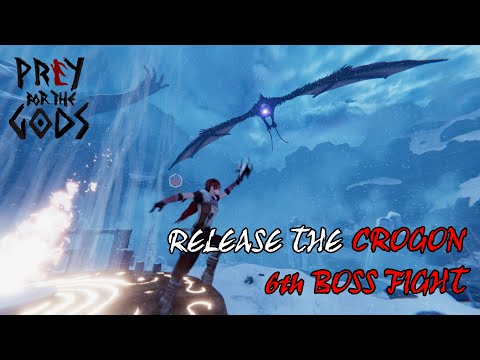 Praey For the Gods - Release the Crogon - 6th Boss Fight - PS5 4K 60FPS