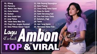 Download lagu Lagu Ambon Terbaru 2026 Galau & Patah Hati || Lagu Ambon Viral TikTok || Beta Patah Hati Karena Ko mp3