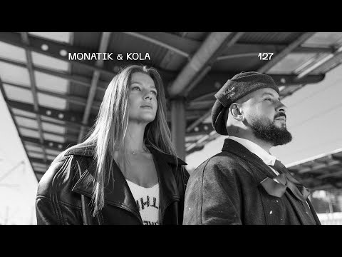 MONATIK & KOLA - 127