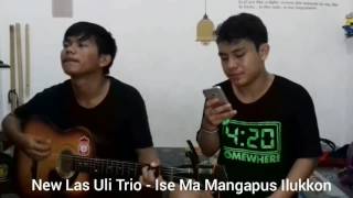Download lagu New Las Uli Trio - Ise Ma Mangapus Ilukkon (cover) mp3