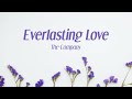 The Company Everlasting Love Official Lyric Video