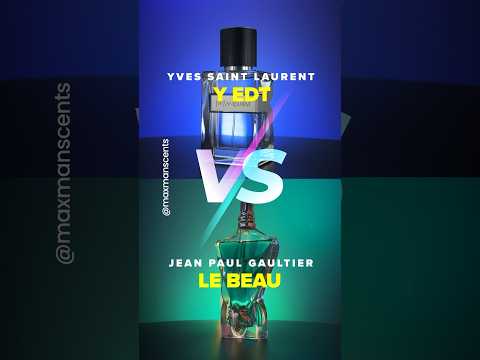 Yves Saint Laurent Y EDT and Jean Paul Gaultier Le Beau Fragrances. Let's compare them!