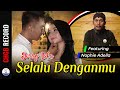 Gerry Lala - Selalu Denganmu | (Official Music Video)
