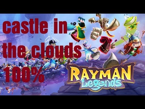 Rayman Legends - Castle in the Clouds - 100%