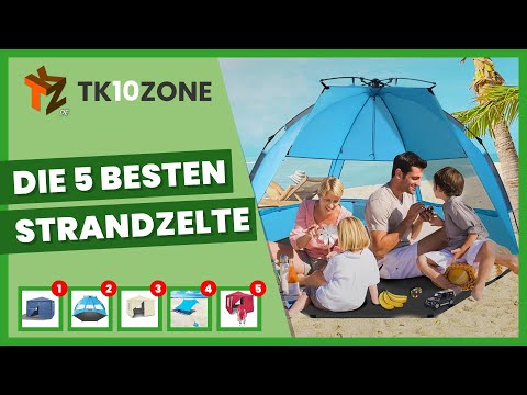 Die 5 besten Strandzelte