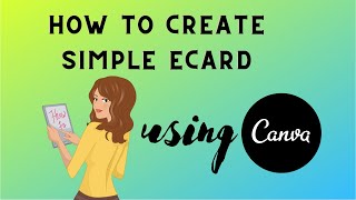 How to make an ecard online | How to create simple e-card using Canva and share online | 2021
