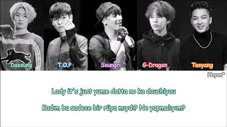 Bigbang - Bringing You Love Turkish Sub./Türkçe Altyazılı [Color Coded]