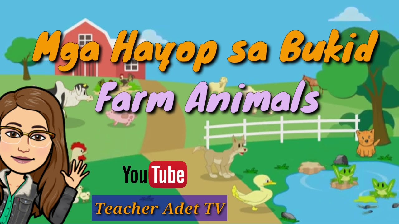 Tagalog-English Translations Mga Hayop sa Bukid/ Farm Animals Part 1