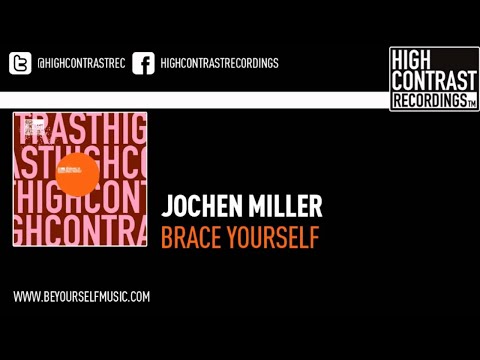 Jochen Miller - Brace Yourself (Original)