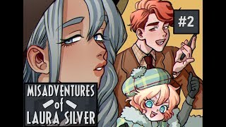 Misadventures of Laura Silver Episode 2: Cue the wheezing!