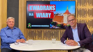 KWADRANS DLA WIARY - 24.09.2024 - Bogdan Pijanowski