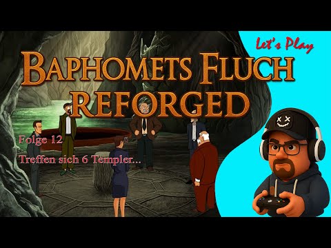 Baphomets Fluch 12 Treffen sich 6 Templer...