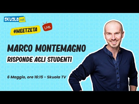 Marco Montemagno: "La vita è un continuo tentare, sperimentare, capire che non ha mai fine"denti #MeetZeta
