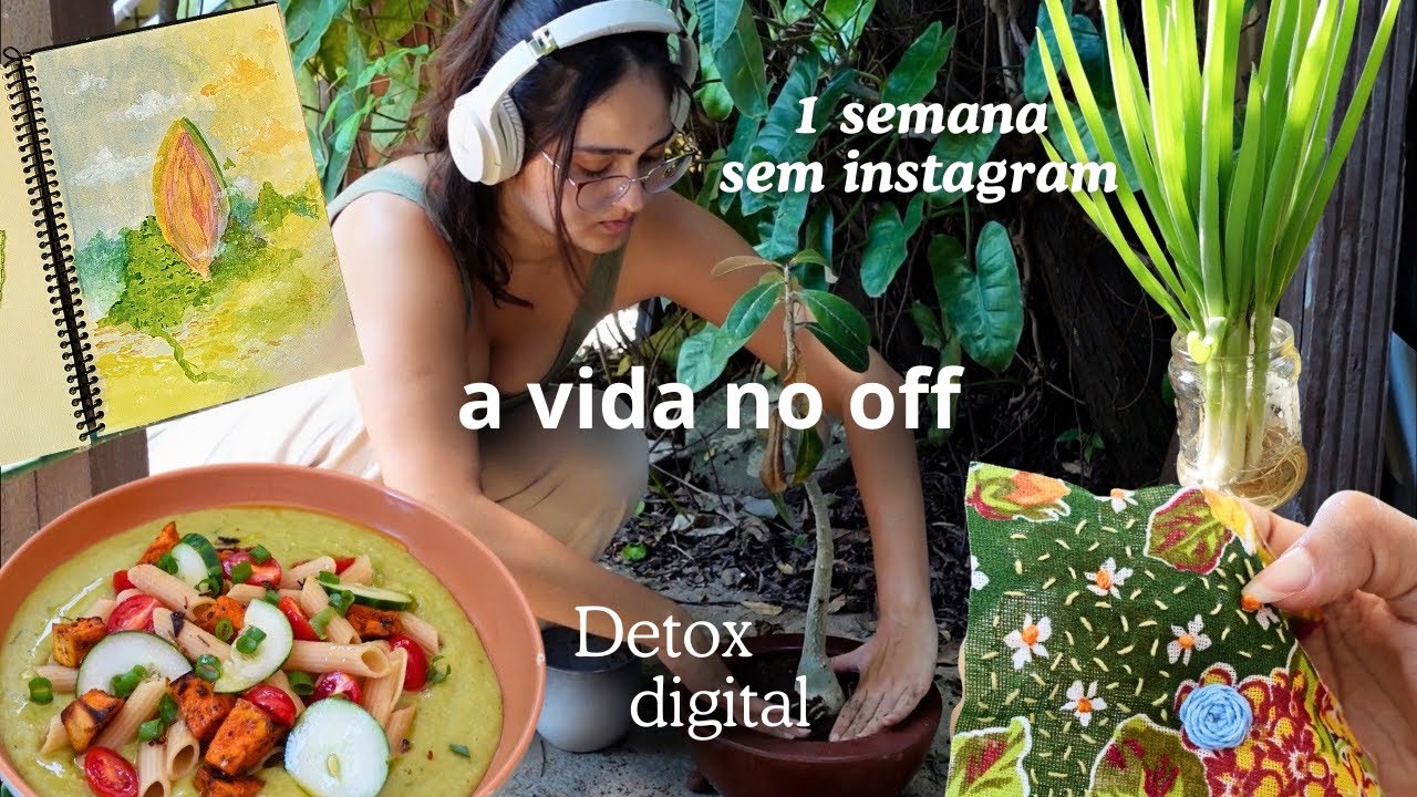 Uma semana sem redes sociais | detox digital, solitude, autocuidado, arte e produtividade