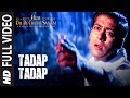 Tadap Tadap Full Video | Hum Dil De Chuke Sanam | Salman Khan, Aishwarya Rai mp3