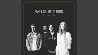Wild Rivers Chords