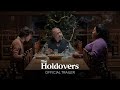 The Holdovers Official Trailer 1