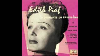 La Goualante Du Pauvre Jean - Edith Piaf (Vintage Version)