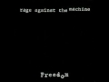 Rage Against The Machine - Freedom [HIGH QUALITY]
