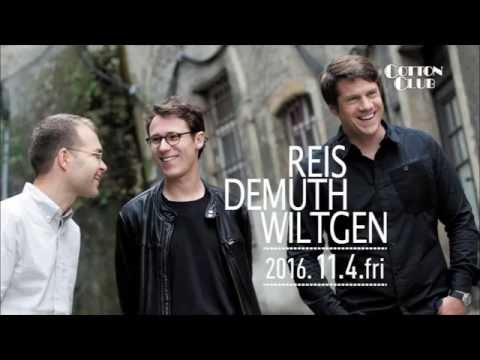 REIS DEMUTH WILTGEN : COTTON CLUB JAPAN 2016 trailer