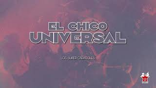 El Chico Universal Music Video