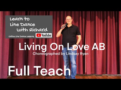 ABSOLUTE BEGINNER LINE DANCE LESSON 67 - Living On Love AB - Part 1 - Full Teach