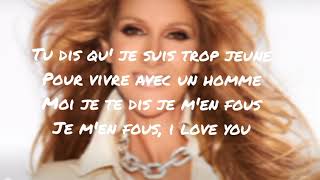 Céline Dion - Lolita (trop jeune pour aimer) Paroles/Lyrics