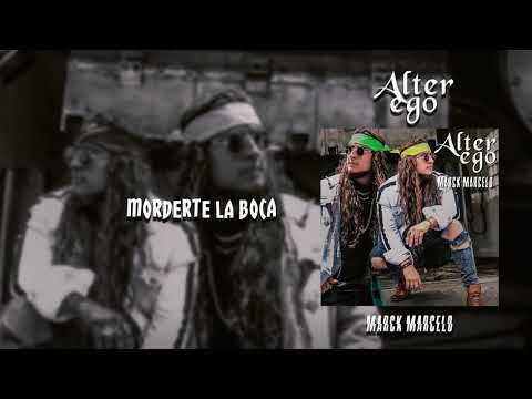 Marck Marcelo ft. Ramsey Clark - Morderte La Boca [Audio]