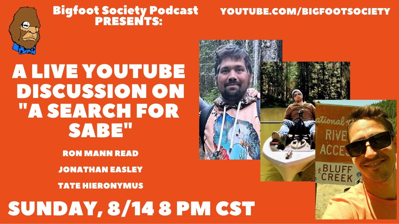 A Search for Sabe Bigfoot Documentary Youtube Live discussion | Tate Hieronymus | Ron Mann Read