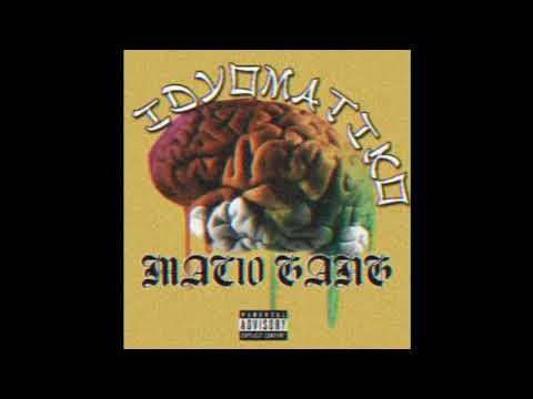 MAC10 GANG - IDYOMATIKO